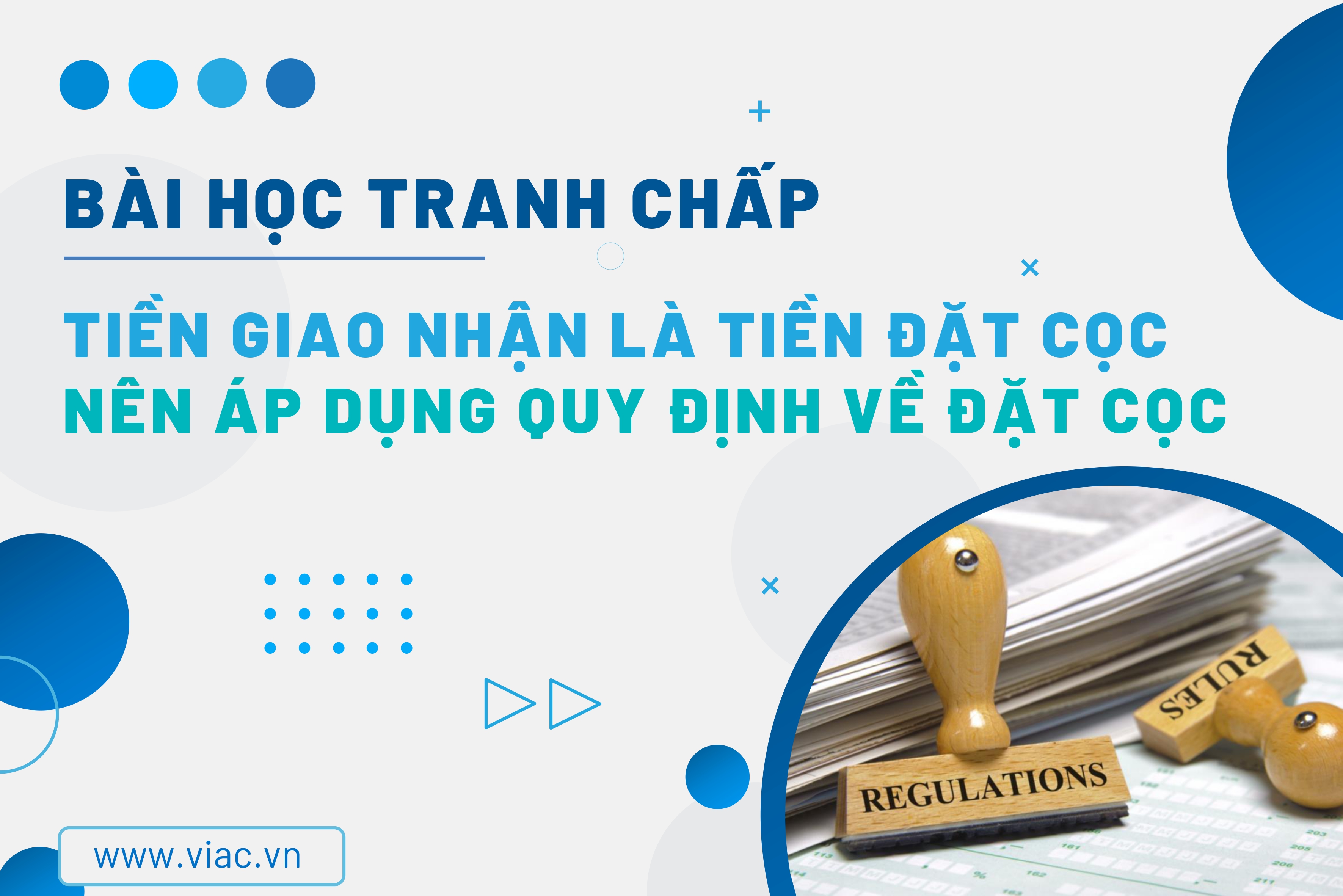 #099 | Tiền giao nhận là tiền đặt cọc nên áp dụng quy định về đặt cọc